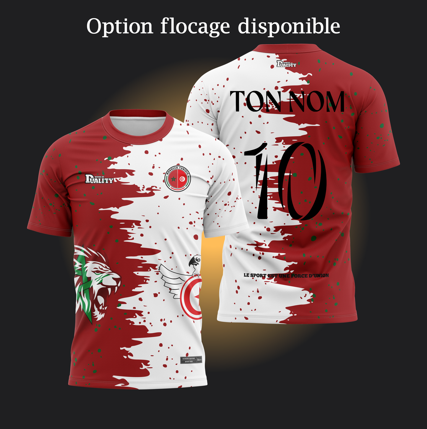 Maillot Binational - Maroc Tunisie SENSE OF DUALITY