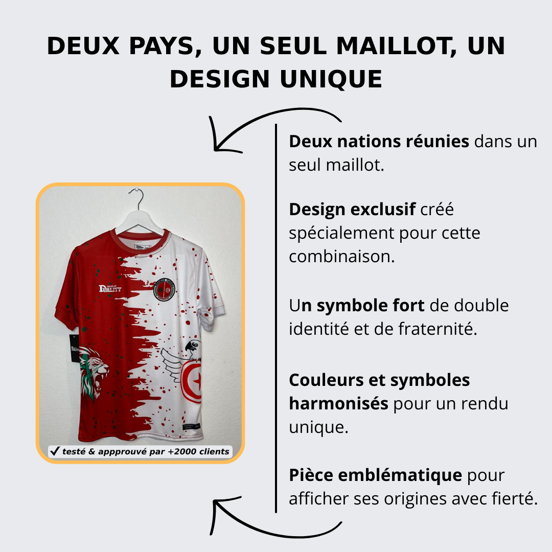 Maillot Binational - Maroc Tunisie SENSE OF DUALITY