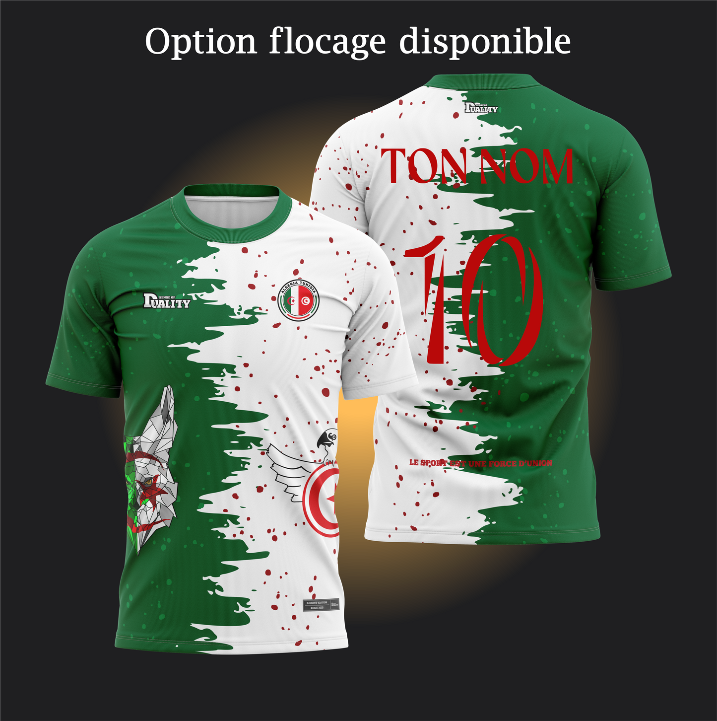 Maillot Binational - Algérie Tunisie SENSE OF DUALITY